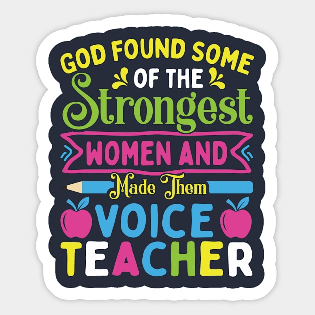 God-Found-Some-of-the-Strongest Women Made Them Voice Teacher Sticker by Epsilon99